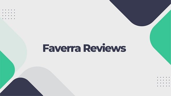 Faverra Review [2022] Must Know about Faverra Website !