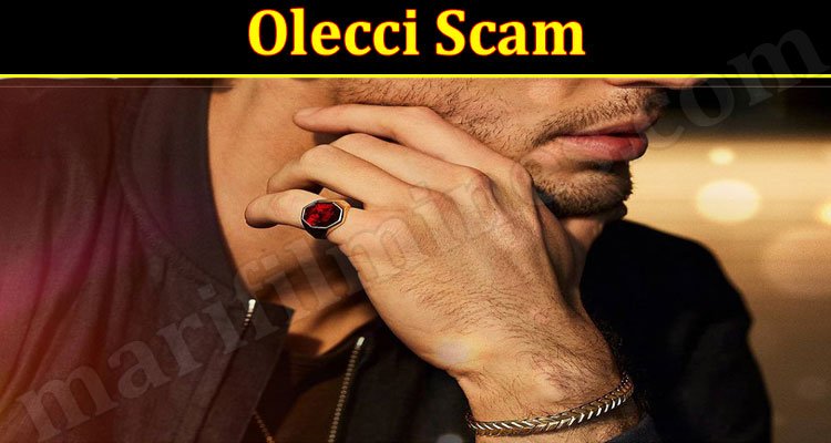 Olecci Scam (2022) Let Us Read The Reviews Here Is This Site Legit Or Scam?