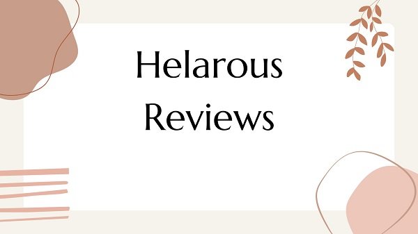 Helarous Reviews {2022} The Final Verdict Here ?