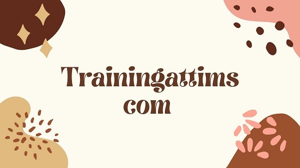 Trainingattims com {2022} Get Details Here of This Website ?