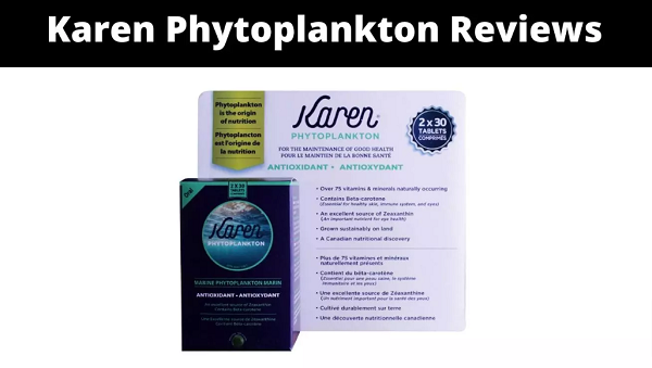 Karen Phytoplankton Review {2022} Learn Is It Protected!