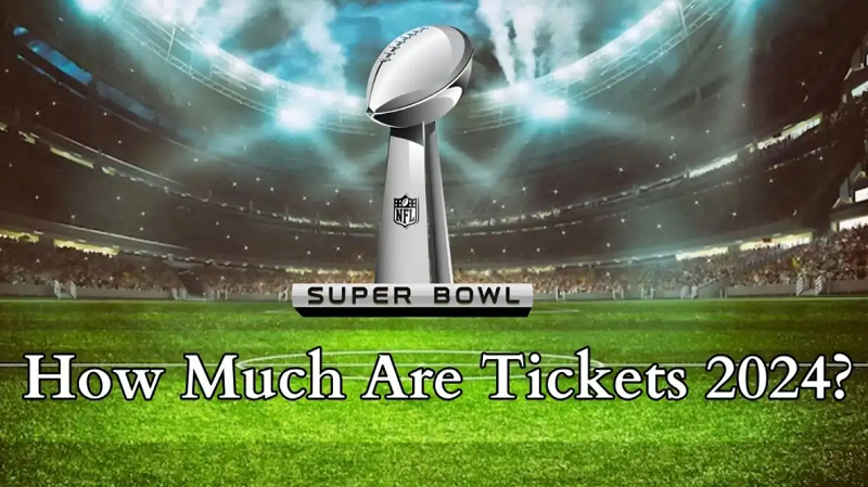 How Much Are Super Bowl Tickets 2024? A Look Back at Super Bowl Ticket Prices!